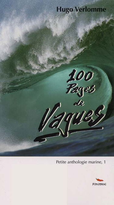 Petite anthologie marine. Vol. 1. 100 pages de vagues