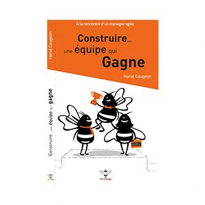 Construire...une équipe qui gagne