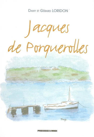 Jacques de Porquerolles