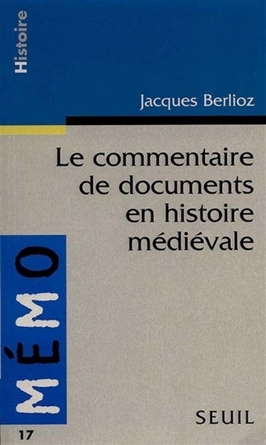 Le commentaire de documents en histoire médiévale