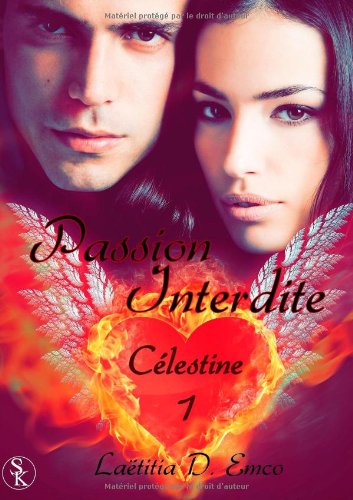 Célestine 1 : Passion interdite