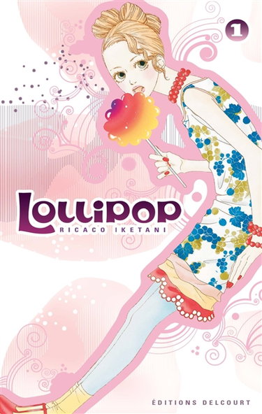 Lollipop. Vol. 1