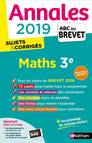 Maths 3e : annales 2019, sujets & corrigés : nouveau brevet