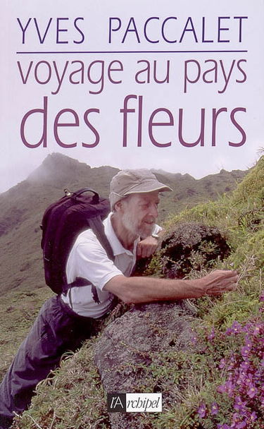 Voyage au pays des fleurs
