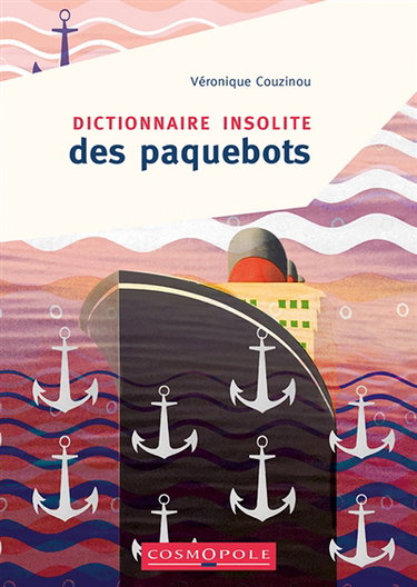 Couverture de Dictionnaire insolite des paquebots