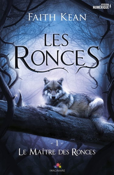 Le Maître des Ronces : Les Ronces, T1