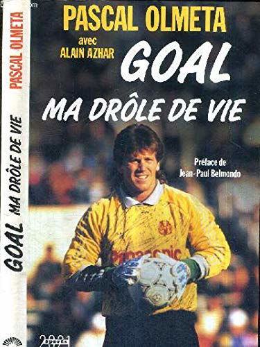 Goal : ma drôle de vie