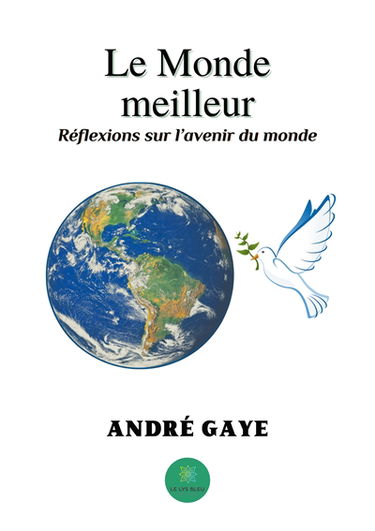 Le Monde meilleur : Réflexions sur l'avenir du monde