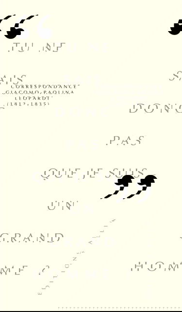 Tu ne sais-tu donc pas que je suis un grand homme ? : correspondance