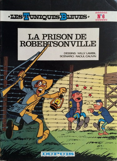 Couverture de La Prison de Robertsonville (Les Tuniques bleues .)