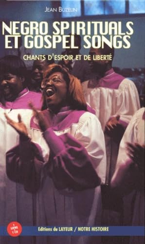 Spirituals et gospels : chants d'espoir et de liberté