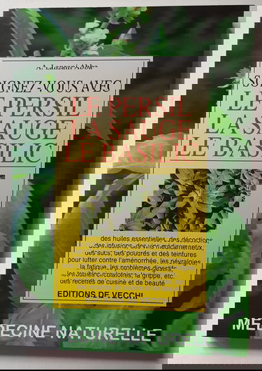 Soignez-vous avec le persil, la sauge, le basilic