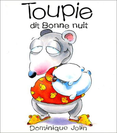 Toupie Dit Bonne Nuit