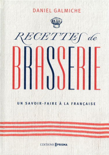 Recettes de brasserie : un savoir-faire à la française