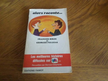 Couverture de Alors, raconte : les histoires passées sur TFI et les autres