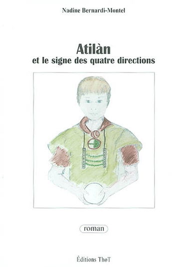 Atilàn et le signe des quatre directions