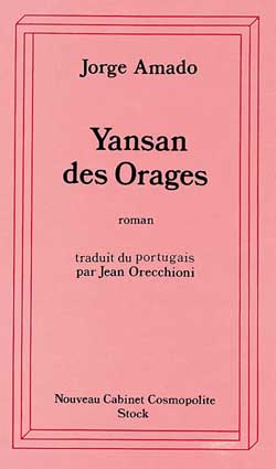 Yansan des orages : une histoire de sorcellerie : roman bahianais
