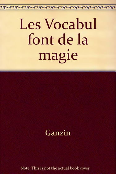 Les Vocabul font de la magie
