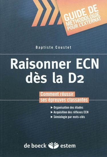 Couverture de Raisonner ECN dès la D2 : comment réussir ses épreuves classantes