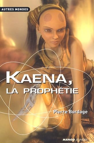Kaena, la prophétie