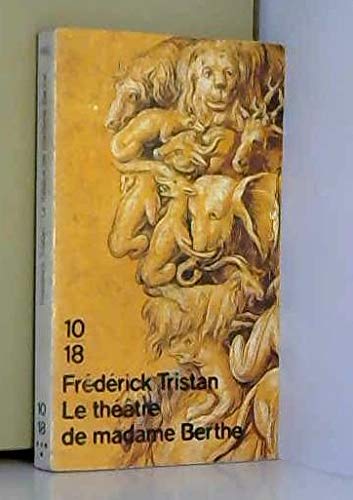 Le théâtre de madame Berthe : récits