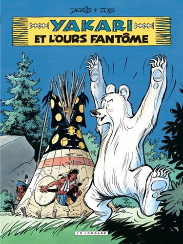 Yakari. Vol. 24. Yakari et l'ours fantôme