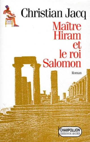 Maître Hiram et le roi Salomon