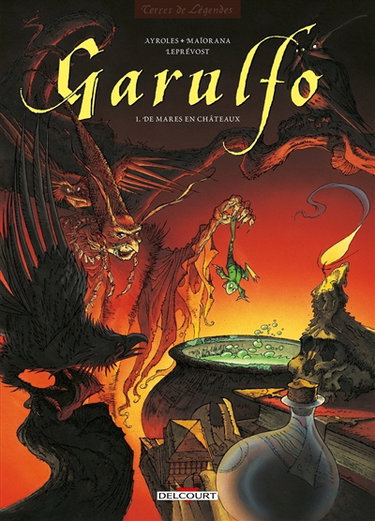 Garulfo. Vol. 1. De mares en châteaux