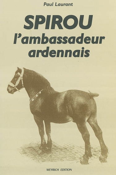 Spirou : l'ambassadeur ardennais