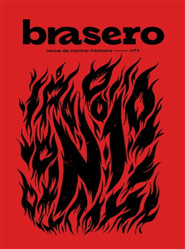Brasero : revue de contre-histoire, n° 1