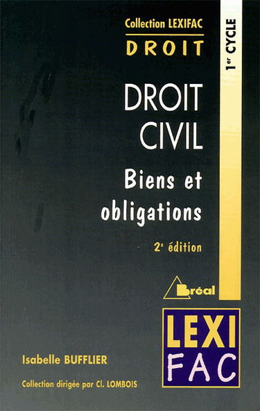Droit civil, biens et obligations, 1er cycle