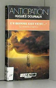 Un Homme est venu. Vol. 1. Le Monde d'après