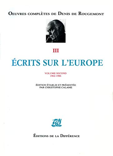 Ecrits sur l'Europe 1962-1986, volume 2