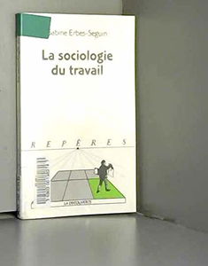 La sociologie du travail