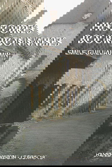 Histoires bourbonnaises