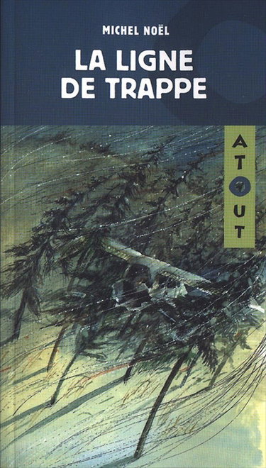 La ligne de trappe