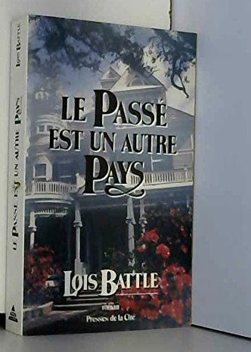 Le Passé est un autre pays