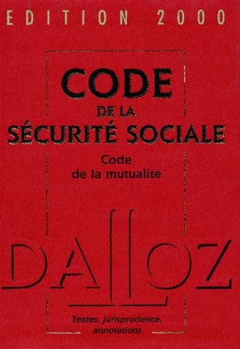 Code de la Sécurité Sociale et Code de la mutualité: Edition 2000