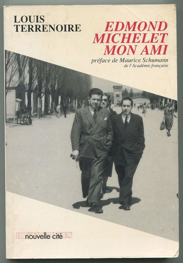 Edmond Michelet, mon ami