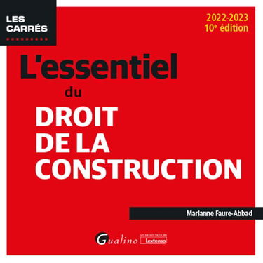 L'essentiel du droit de la construction : 2022-2023