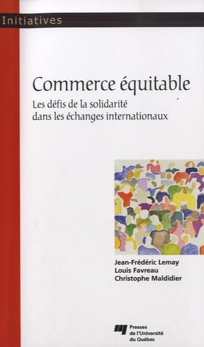 Commerce équitable : les défis de la solidarité dans les échanges internationaux