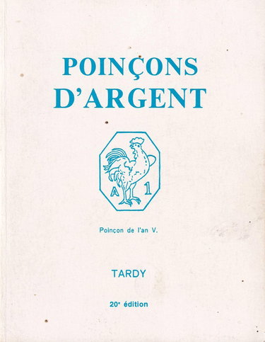 Couverture de Les Poincons De Garantie Internationaux Pour L'Argent. Suivi D'Une Etude De W. Van Dievoet Sur Les Poincons Europeens De La Revolution Et De L'Empire Et Des Poincons Actuels, 20eme Edition par Collectif