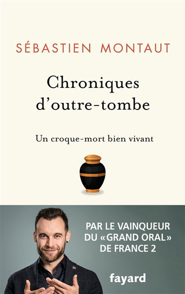 Chroniques d'outre-tombe : un croque-mort bien vivant