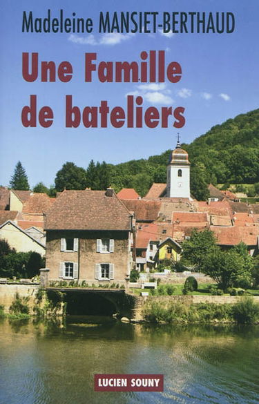 Une famille de bateliers