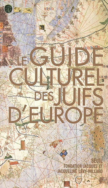 Le guide culturel des juifs d'Europe