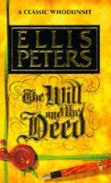 Couverture de The Will and the Deed par Ellis Peters