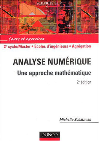 Analyse numérique : approche mathématique