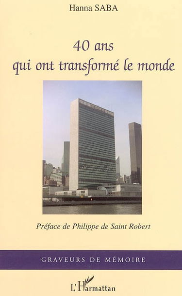 Quarante ans qui ont transformé le monde