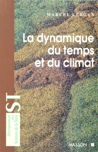 La dynamique du temps et du climat