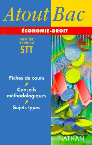 Economie, droit, premières et terminales STT